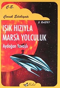 Işık Hızıyla Mars'a Yolculuk