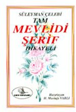 Süleyman Çelebi Tam Mevlidi Şerif Hikayeleri (Eski-Yeni) (cep boy)