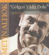 "G&ouml;lgesi Yıldız Dolu" / Metin Altıok Kitabı