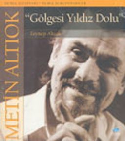 "Gölgesi Yıldız Dolu" / Metin Altıok Kitabı