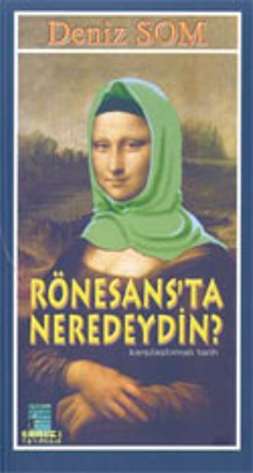 Rönesans'ta Neredeydin?