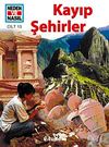 Kayıp Şehirler / Neden ve Nasıl 13
