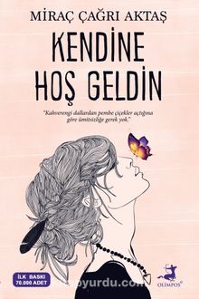 Kendine Hoş Geldin - Miraç Çağrı Aktaş