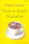 Selin ve Cem'le Yolculuklar