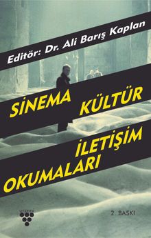 Sinema, Kültür, İletişim Okumaları 