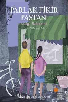 Parlak Fikir Pastası - Luigi Ballerini