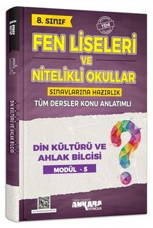 8. Sınıf Fen Liseleri ve Nitelikli Okullar Sınavlarına Hazırlık Din Kültürü ve Ahlak Bilgisi Konu Anlatımlı Modül 5