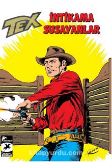 Tex Klasik Seri 46 / İntikama Susayanlar - Duman İşaretleri - Gianluigi Bonelli