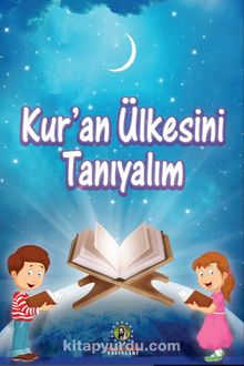 Kur’an Ülkesini Tanıyalım - Aysun Karabağ