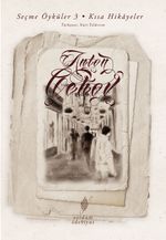 Seçme Öyküler 3: Kısa Hikayeler