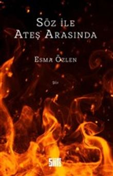 Söz ile Ateş Arasında
