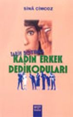 Tarih Boyunca Kadın Erkek Dedikoduları
