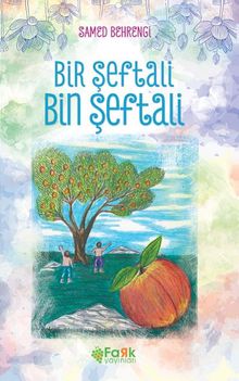 Bir Şeftali Bin Şeftali