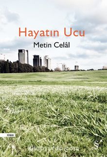 Hayatın Ucu - Metin Celal