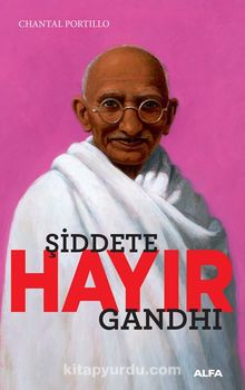 Şiddete Hayır / Gandhi - Chantal Portillo