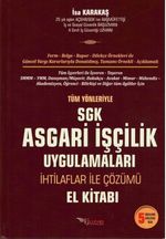 Tüm Yönleriyle Asgari İşçilik Uygulamaları (İnşaat ve İhaleli İşlerde SGK Uygulamaları)