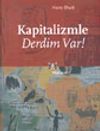 Kapitalizmle Derdim Var!