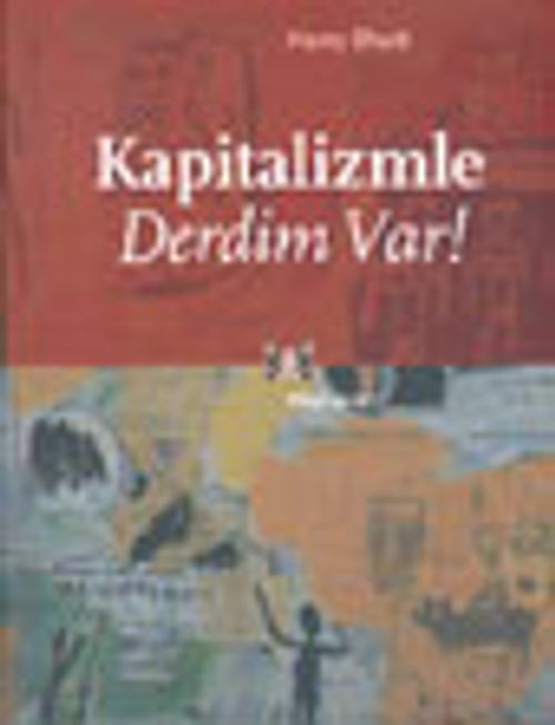 Kapitalizmle Derdim Var!