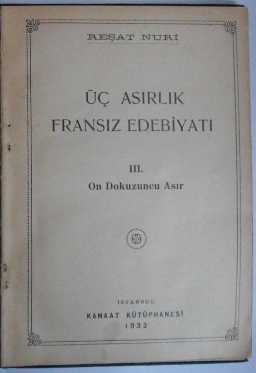 Üç Asırlık Fransız Edebiyatı / 3 Cilt Kod:8-B-25