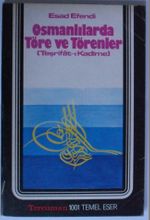 Osmanlılarda Töre ve Törenler (Teşrifat-ı Kadime) Kod:T-42
