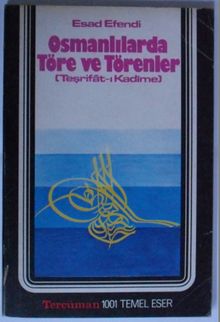 Osmanlılarda Töre ve Törenler (Teşrifat-ı Kadime) Kod:T-42