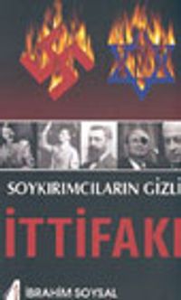 Soykırımcıların Gizli İttifakı