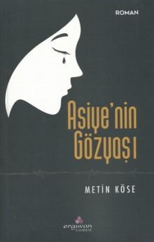 Asiye’nin Gözyaşı