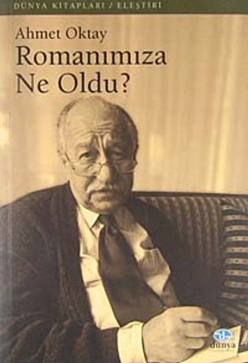 Romanımıza Ne Oldu?