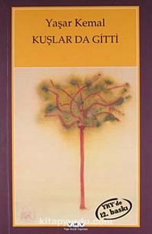 Kuşlar Da Gitti - Yaşar Kemal