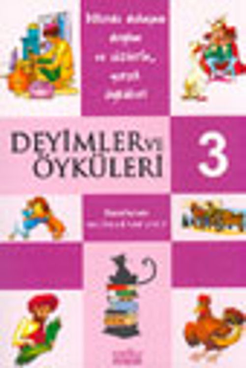 Deyimler ve Öyküleri -3-