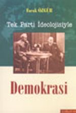 Tek Parti İdeolojisiyle Demokrasi