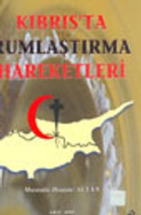 Kıbrıs'ta Rumlaştırma Hareketleri 5-I-9