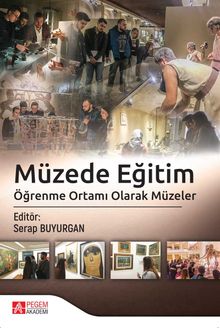 Müzede Eğitim & Öğrenme Ortamı Olarak Müzeler