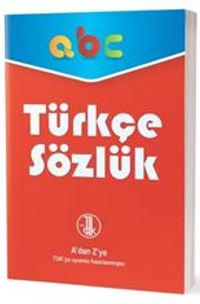 A'dan Z'ye TDK Uyumlu Türkçe Sözlük