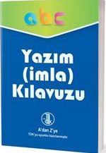 A'dan Z'ye TDK Uyumlu Yazım (İmla) Kılavuzu