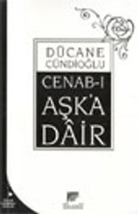 Cenab-ı Aşk'a Dair