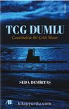 TCG Dumlu & Çanakkale'de Bir Çelik Mezar