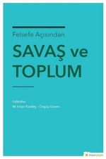Felsefe Açısından Savaş ve Toplum