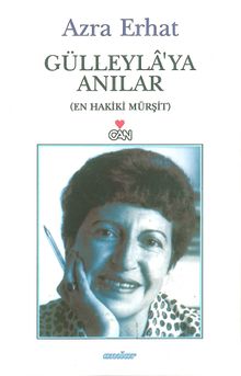 Gülleyla'ya Anılar