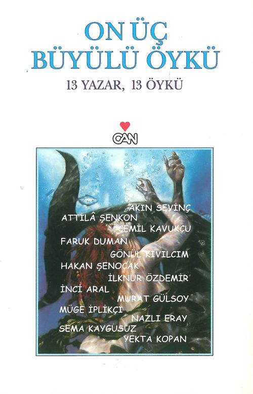 On Üç Büyülü Öykü 13 Yazar, 13 Öykü