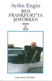 Ben Frankfurt'ta Şoförken