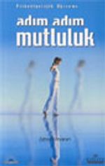 Adım Adım Mutluluk & Psikobiyolojik Öğrenme