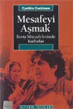 Mesafeyi Aşmak / Barış Mücadelesinde Kadınlar