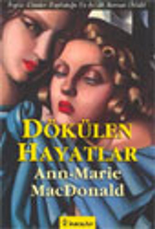 Dökülen Hayatlar