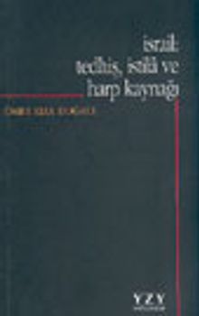 İsrail: Tedhiş, İstila ve Harp Kaynağı
