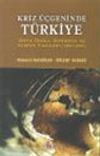 Kriz &Uuml;&ccedil;geninde T&uuml;rkiye Orta Doğu, Avrasya ve Kıbrıs Yazıları (1997-2003)