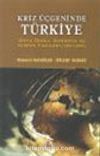 Kriz Üçgeninde Türkiye Orta Doğu, Avrasya ve Kıbrıs Yazıları (1997-2003)
