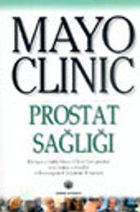 Mayo Clinic Prostat Sağlığı