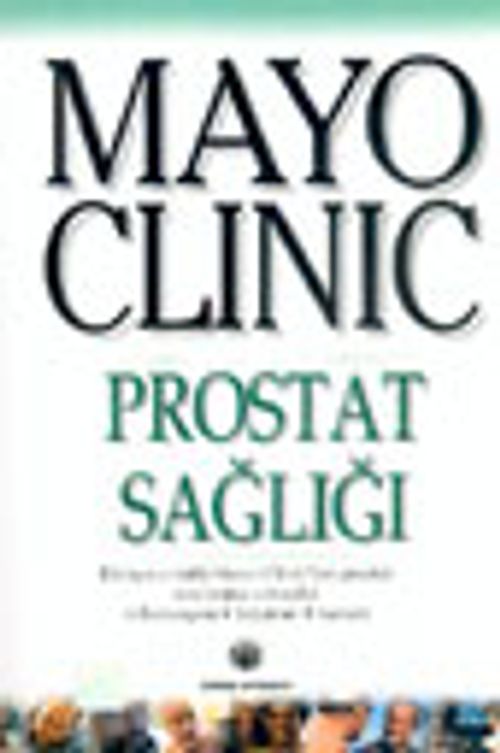 Mayo Clinic Prostat Sağlığı