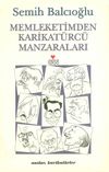 Memleketimden Karikat&uuml;rc&uuml; Manzaraları
